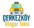 Çerkezköy Otogar Taksi - Tekirdağ